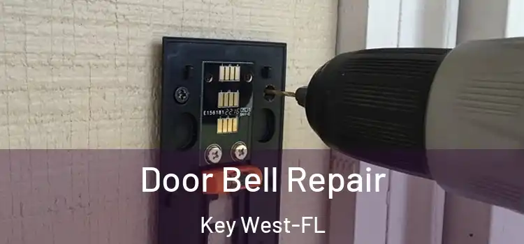 Door Bell Repair Key West-FL