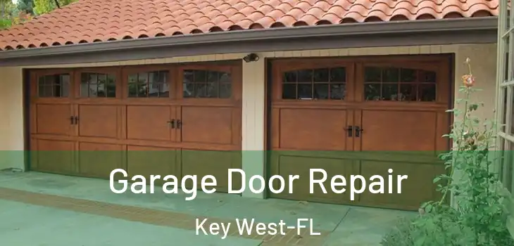 Garage Door Repair Key West-FL