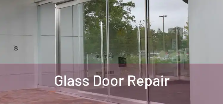  Glass Door Repair 